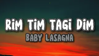 Rim Tim Tagi Dim - Baby Lasagna (Lyrics)