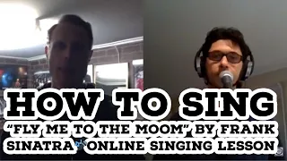 How To Sing "Fly Me To The Moom" By Frank Sinatra🎤Online Singing Lesson