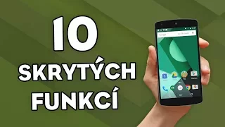 10 SKRYTÝCH FUNKCÍ NA ANDROIDU!