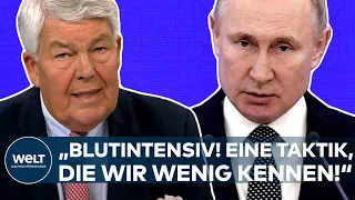 PUTINS KRIEG: "Blutintensiv! Eine Taktik, die wir wenig kennen" Ex-General Kather zur aktuellen Lage