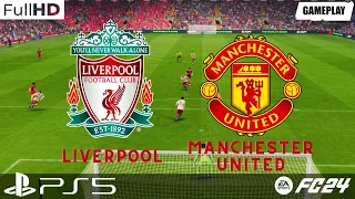 Liverpool vs Manchester United | EA Sports FC 24 | Friendly Match | PS5 Gameplay