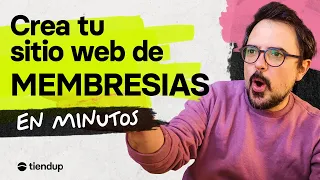 Cómo crear un sitio web de membresías 👉 Genera ingresos recurrentes con Tiendup