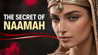 NAAMAH, WIFE OF KING SOLOMON THE UNTOLD STORY