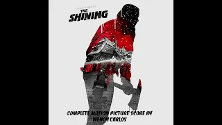 The Shining (Complete Motion Picture Score) Part I.