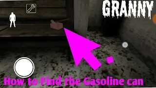 How to find the Gasoline can (granny android 1.5)