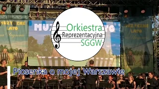 Piosenka o mojej Warszawie - Orkiestra Reprezentacyjna SGGW i Judyta Nowak