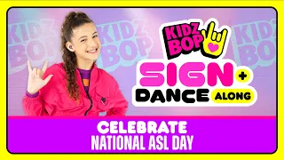 KIDZ BOP Kids - Celebrate National ASL Day With Us!