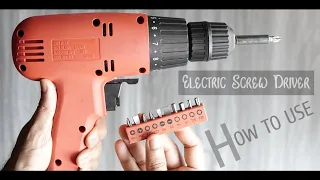 Electric Screwdriver / Power Screw Driver - How To Use
