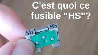 C'est quoi ces fusibles de voiture marqués "SH" ou "HS"?