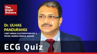 ECG Quiz | Dr. Ulhas Pundurangi