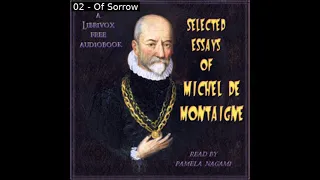 Selected Essays of Michel de Montaigne by Michel Eyquem de Montaigne Part 1/2 | Full Audio Book