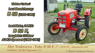 Alte Traktoren - Fahr D 88 E (1959-61)  identisch mit Güldner A2 KS Spessart (?)