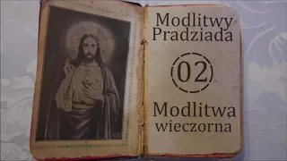 Modlitwy Pradziada [#02] Modlitwa wieczorna