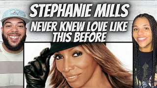 OH YEAH!| FIRST TIME HEARING Stephanie Mills -  Never Knew Love Like This Before REACTION