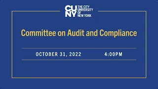 CUNY Board of Trustees Committee on Audit and Compliance 103122
