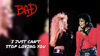 I JUST CAN’T STOP LOVING YOU - BAD WORLD TOUR - FANMADE - MICHAEL JACKSON