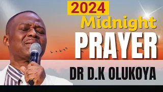 1 HOUR MIDNIGHT PRAYERS DAILY IN 2024 - DR D.K OLUKOYA 2024