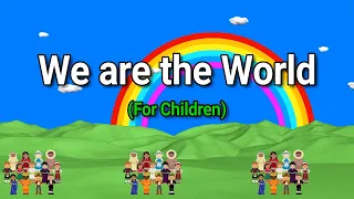 We are the World Lyrics || We are the Children || Graduation Song || For Children