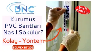 Pimapen Üzerindeki Kurumuş Yapışkan Bantlar Nasıl Temizlenir? Nasıl Çıkar? Bant Sökücü Solvex BT 200