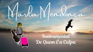 Marília Mendonça De quem é a culpa? . Instrumental