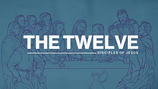 First Word | "The Twelve - Part 1" - Youth Pastor Levi Golden