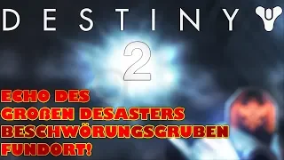 DESTINY 2: Shadowkeep | Echo des großen Desasters | Toter Geist in den Beschwörungsgruben FUNDORT