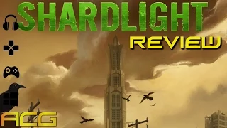 Shardlight Review No Spoilers "Buy, Wait for Sale, Rent, Never Touch?"