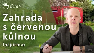 Zahrada s červenou kůlnou | Inspirativní zahrada | Flera TV