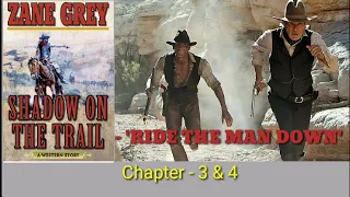 RIDE THE MAN DOWN - 3 | Western fiction by Zane Grey