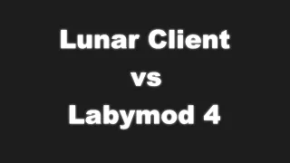 Lunar Client vs Labymod 4 // ЧТО ЛУЧШЕ?