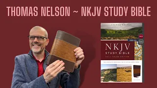 NKJV Study Bible - Does it Measure Up to the Hype?