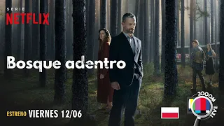 BOSQUE ADENTRO en Netflix | Tráiler doblado al español latino