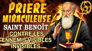 Prière Contre Les Ennemis Visibles Ou Invisibles De SAINT BENOÎT 🙌 Prière pour un MIRACULEUSE