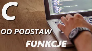 Kurs C od podstaw #16 - Funkcje