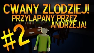 CWANY ZLODZIEJ #2 - PRZYLAPANY PRZEZ ANDRZEJA!