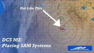 DCS ME: Placing SAM Systems Better