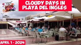 Gran Canaria🌴CLOUDY DAYS IN PLAYA DEL INGLES - APRIL 1 - 2024