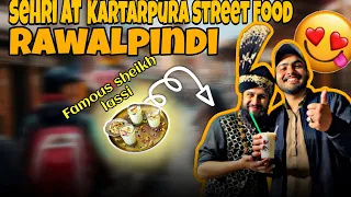 Kartarpura  Food Street Rawalpindi Mai Sehri ||Kartarpura Sehri Ramadan || Famous Sheikh lassi