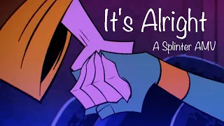 It's Alright  - Splinter AMV - ROTTMNT