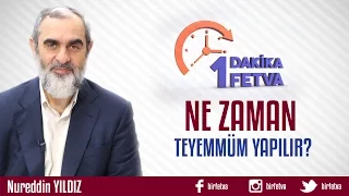 Ne Zaman Teyemmüm Yapılır? /Birfetva - Nureddin YILDIZ