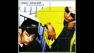 DJ KRUSH & TOSHINORI KONDO – Sun Is Shining (1996)