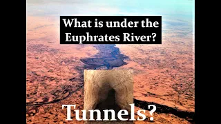 Tunnels under the Euphrates River?
