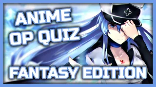 Anime Opening Quiz - 25 Openings [EASY] (FANTASY EDITION)