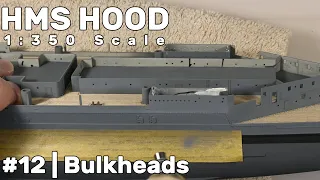 1:350 HMS Hood: Part 12 - Main Deck Walls