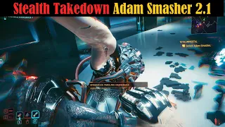 Stealth Takedown the NEW Adam Smasher! - Cyberpunk 2077 Update 2.1 (Hard)