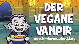 Der vegane Vampir | Kinderlied zum Mitsingen | Kindermusikwelt