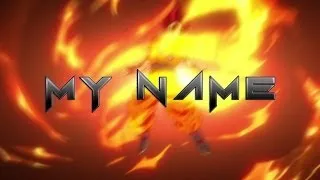 Dragon Ball Z ~ Battle Of Gods (My Name) [AMV/1080p]