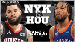 New York Knicks vs Houston Rockets Full Game Highlights | Feb 12 | 2024 NBA Season