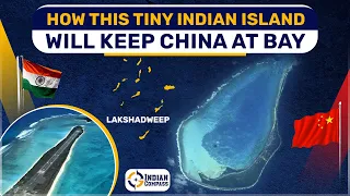 Lakshadweep's Minicoy Island: An Anchor To Keep China At Bay | Indian Compass