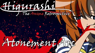 Higurashi: The Anime Retrospective - The Atonement Arc